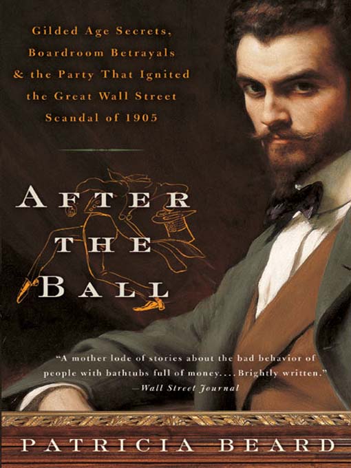 Title details for After the Ball by Patricia Beard - Available